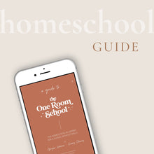 Load image into Gallery viewer, A Guide to The One Room School - Homeschool Blueprint
